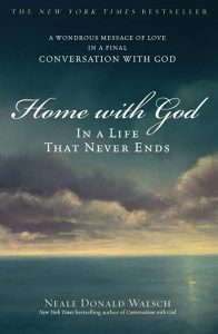 Home With God book by Neale Donald Walsch